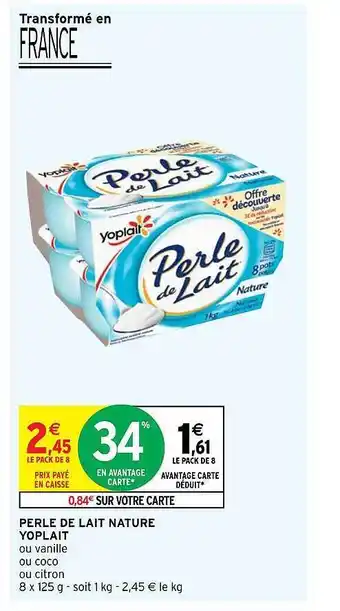 Intermarché Express Perle De Lait Nature Yoplait offre