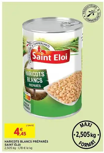 Intermarché Hyper Haricots Blanc Préparés Saint éloi offre