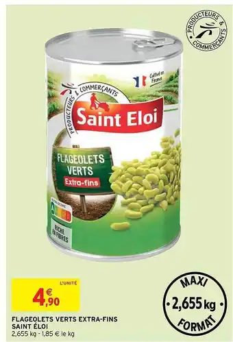 Intermarché Hyper Flageolets Verts Extra-fins Saint éloi offre