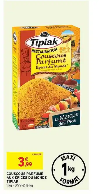 Intermarché Hyper Couscous Parfumé Aux épices Du Monde Tipiak offre