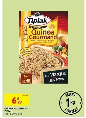 Intermarché Hyper Quinoa Gourmand Tipiak offre