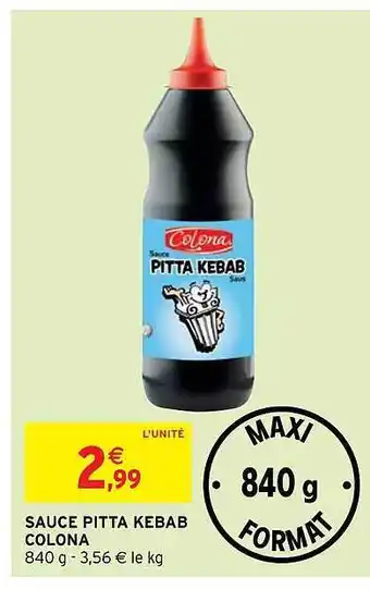 Intermarché Hyper Sauce Pitta Kebab Colona offre