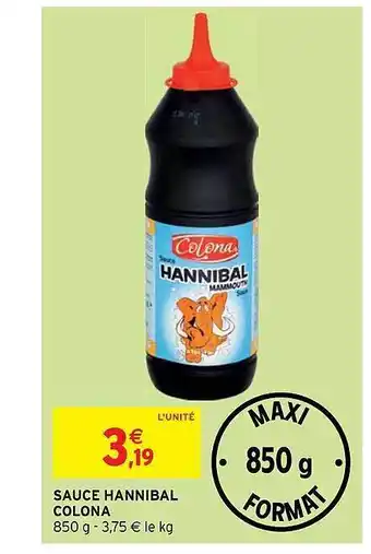 Intermarché Hyper Sauce Hannibal Colona offre