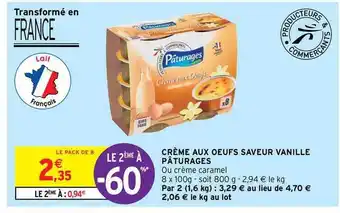 Intermarché Hyper Crème Aux Oeufs Saveur Vanille Pâturages offre