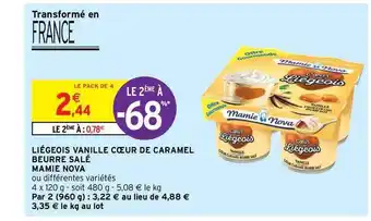 Intermarché Hyper Liégeois Vanille Cœur De Caramel Beurré Salé Mamie Nova offre