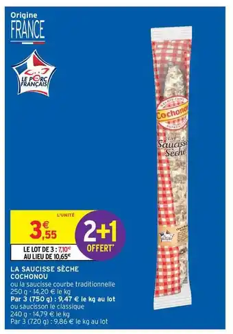 Intermarché Hyper La Saucisse Sèche Cochonou offre