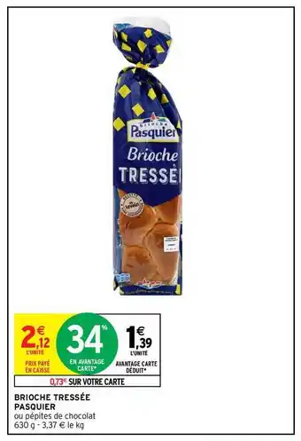 Intermarché Hyper Brioche Tressée Pasquier offre
