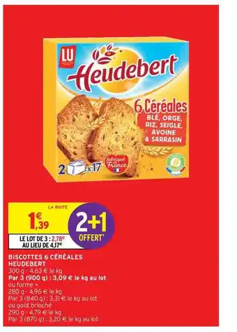 Intermarché Hyper Biscottes 6 Céréales Heudebert offre