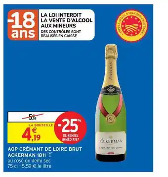 Intermarché Hyper Aop Crémant De Loire Brut Ackerman 1811 offre