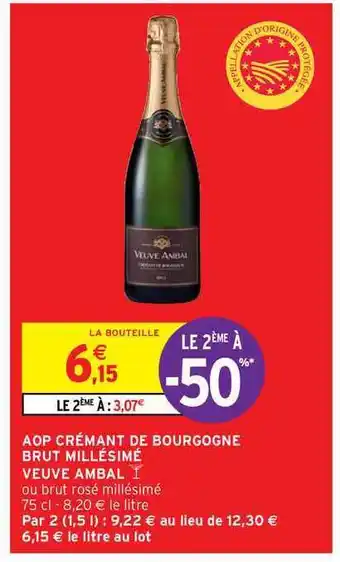 Intermarché Hyper Aop Crémant De Bourgogne Brut Millésimé Veuve Ambal offre