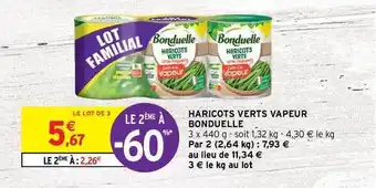 Intermarché Hyper Haricots Verts Vapeur Bonduelle offre