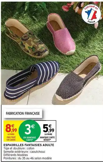 Intermarché Hyper Espadrilles Fantaisie Adulte offre
