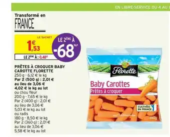 Intermarché Hyper Prêtes à Croquer Baby Carotte Florette offre