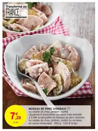 Intermarché Hyper Museau De Porc Lyonnais offre