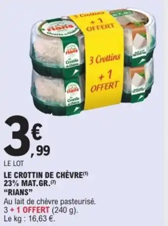 E.Leclerc Le crottin de chèvre 23% mat.gr. rians offre