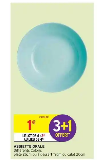 Intermarché Hyper Assiette Opale offre