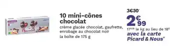 Picard 10 mini-cônes chocolat offre