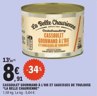 E.Leclerc Cassoulet gourmand à l'oie et saucisses de toulouse la belle chaurienne offre
