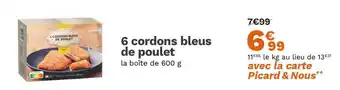 Picard 6 cordons bleus de poulet offre