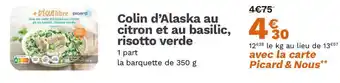 Picard Colin d'Alaska au citron et au basilic risotto verde offre