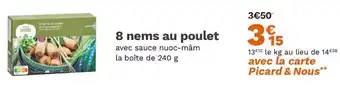 Picard 8 nems au poulet offre