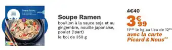 Picard Soupe Ramen offre