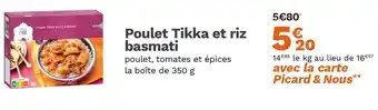 Picard Poulet Tikka et riz basmati offre