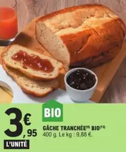 E.Leclerc Gâche tranchée bio offre