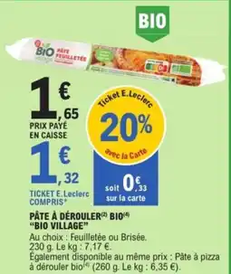 E.Leclerc Pâte à dérouler bio bio village offre