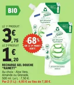 E.Leclerc Recharge gel douche rainett offre