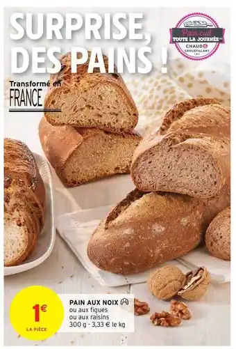 Intermarché Hyper Pain Aux Noix offre