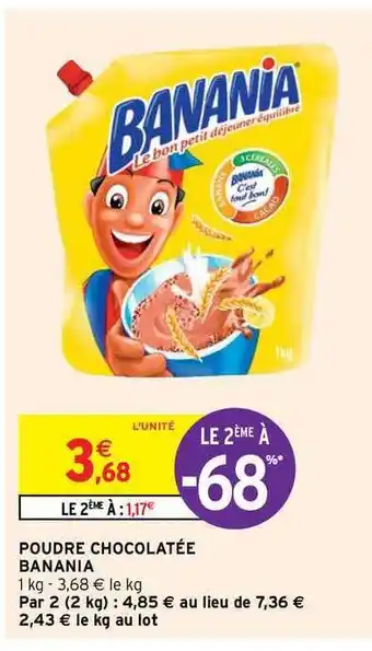 Intermarché Hyper Poudre Chocolatée Banania offre