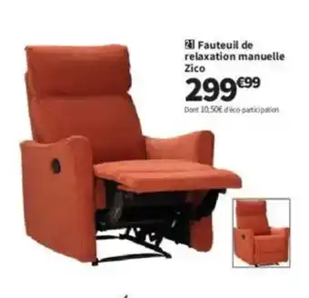 Conforama Fauteuil de relaxation manuelle Zico offre