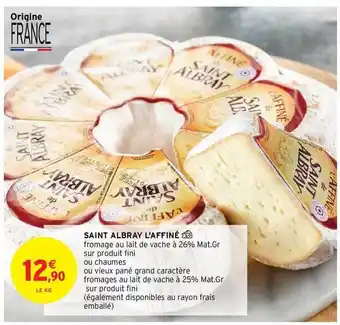 Intermarché Hyper Saint Albray L'affiné offre