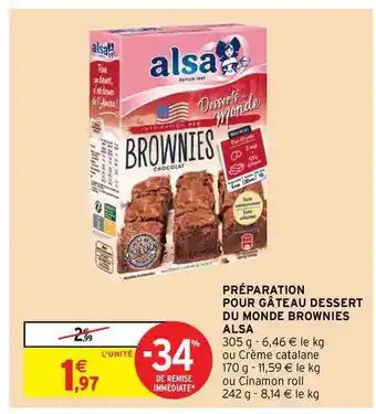 Intermarché Hyper Préparation Pour Gâteau Dessert Du Monde Brownies Alsa offre
