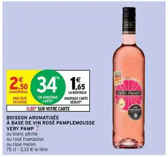 Intermarché Hyper Boisson Aromatisée à Base De Vin Rosé Pamplemousse Very Pamp offre