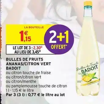 Intermarché Hyper Bulles De Fruits Ananas-citron Vert Badoit offre