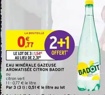 Intermarché Hyper Eau Minérale Gazeuse Aromatisée Citron Badoit offre
