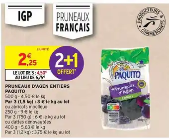 Intermarché Hyper Pruneaux D'agen Entiers Paquito offre