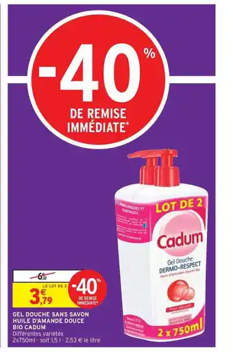 Intermarché Hyper Gel Douche Sans Savon Huile D'amande Douce Bio Cadum offre