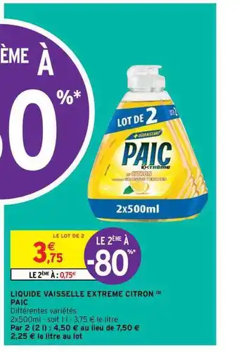 Intermarché Hyper Liquide Vaisselle Extrême Citron Paic offre