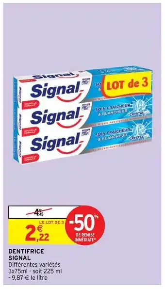 Intermarché Hyper Dentifrice Signal offre