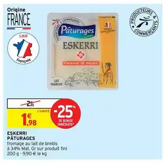 Intermarché Hyper Eskerri Pâturages offre