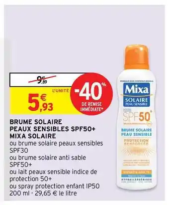 Intermarché Hyper Brume Solaire Peau Sensibles Spf50+ Mixa Solaire offre