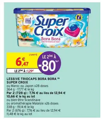 Intermarché Hyper Lessive Triocaps Bora Bora Super Croix offre