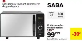 Conforama SABA Micro-ondes monofonction offre