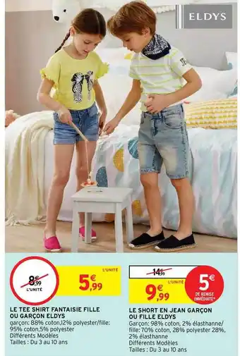 Intermarché Hyper Le Tee Shirt Fantaisie Fille Ou Garçon Eldys, Le Short En Jean Garçon Ou Fille Eldys offre