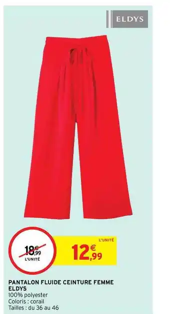 Intermarché Hyper Pantalon Fluide Ceinture Femme Eldys offre
