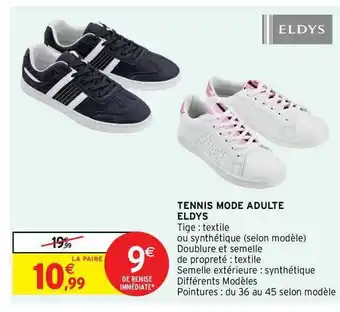 Intermarché Hyper Tennis Mode Adulte Eldys offre