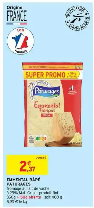 Intermarché Hyper Emmental Râpé Pâturages offre